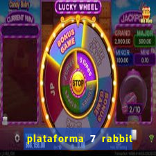 plataforma 7 rabbit paga mesmo